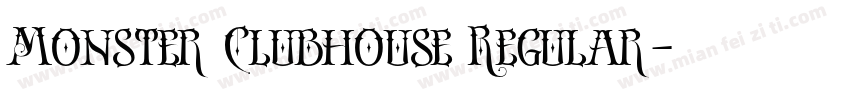 Monster Clubhouse Regular字体转换